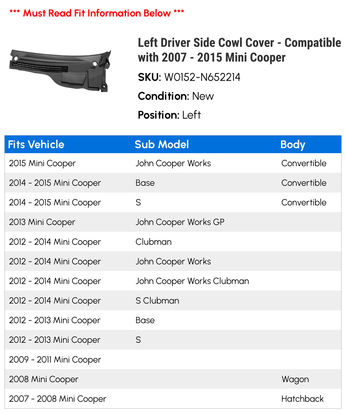 Left Driver Side Cowl Cover L769923
